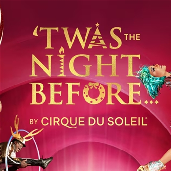 Cirque Du Soleil: Twas The Night Before